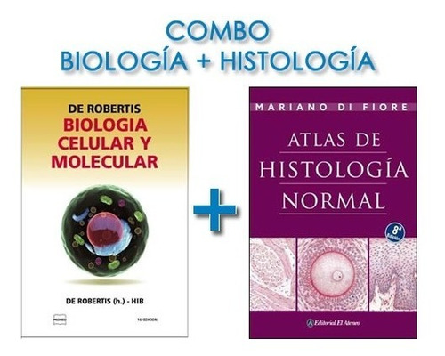 Combo De Robertis Biologia + Di Fiore Histo Promo...!!!