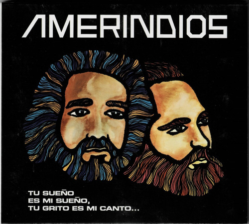 Amerindios: Tu Sueño Es Mi Sueño, Tu Grito Es Mi Canto ( Cd)