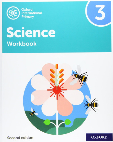 Oxford International Primary Science 3 2/ed - Workbook, De Hudson, Terry. Editorial Oxford, Tapa Blanda En Inglés Internacional, 2021