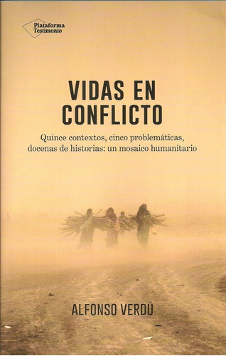 Vidas En Conflicto