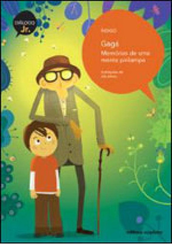 Gagá: Memórias De Uma Mente Pirilampa, De Índigo. Editora Scipione, Capa Mole, Edição 1ª Edição - 2010 Em Português