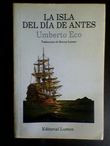 La Isla Del Día De Antes- Umberto Eco.