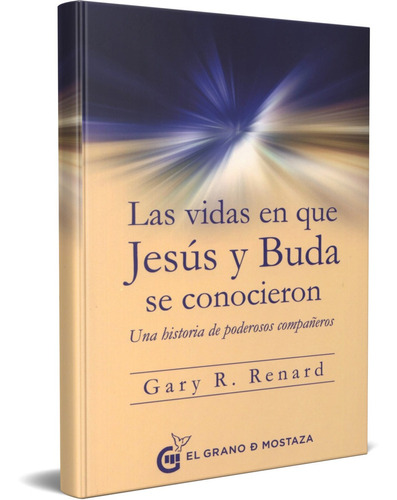 Las Vidas En Que Jesús Y Buda Se Conocieron [ Original ]