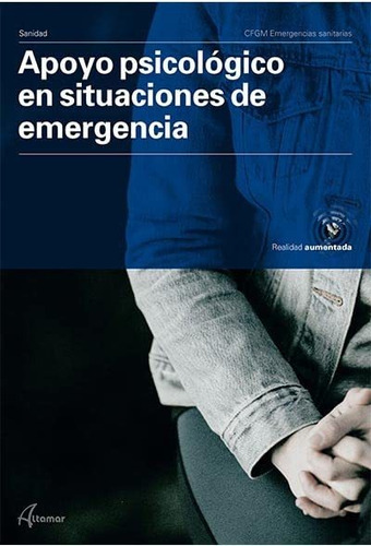 Apoyo Psicologico En Situaciones De Emergencia (cfgm Emergen