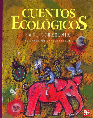 Cuentos Ecologicos - Schkolnic Saul