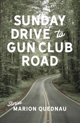 Libro Sunday Drive To Gun Club Road - Quednau, Marion
