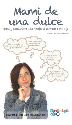 Libro: Mami De Una Dulce: Ideas Y Trucos Para Llevar Mejor L