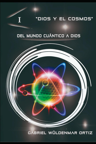 Libro Del Mundo Cuántico A Dios (dios Y Universo) (spanis