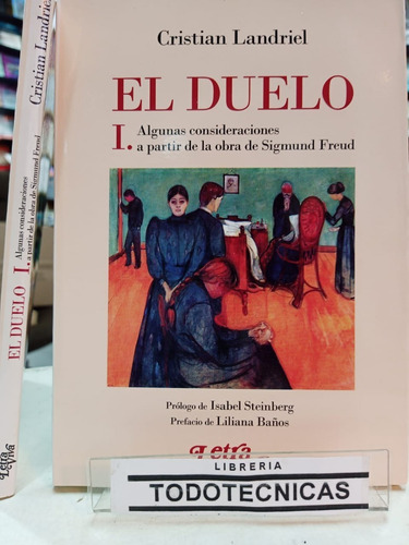 Imagen 1 de 3 de El Duelo 1 Consideraciones A Partir De Freud - Landriel -lv