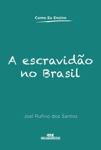 Imagem 1 de 1 de A Escravidão No Brasil