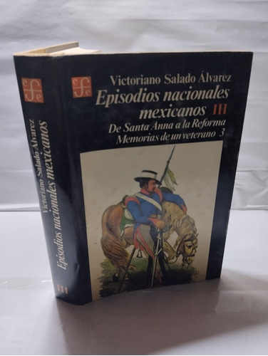 Episodios Nacionales Mexicanos, Tomo 3. Saludo Alvarez.