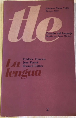 Libro Tratado Del Lenguaje Francois/ Perrot/ Pottier 