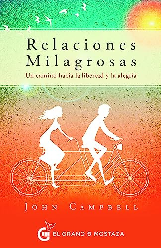 Relaciones Milagrosas - Campbell John