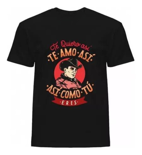 Playera Te Amo Asi Te Quiero  : Camiseta Valentin Elizalde