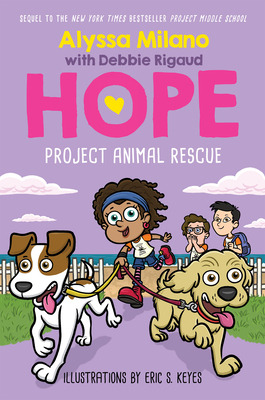 Libro Project Animal Rescue (alyssa Milano's Hope #2): Vo...