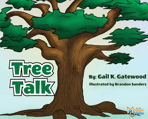 Tree Talk, De Gatewood, Gail K.. Editorial Revival Waves Of Glory Ministr, Tapa Dura En Inglés
