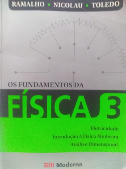 fundamentos da fisica 3 ramalho fundamentos da fisica 3 ramalho