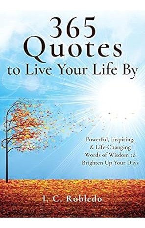 365 Citas Para Vivir Tu Vida De: Palabras Poderosas, Inspira