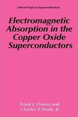 Electromagnetic Absorption In The Copper Oxide Supercondu...