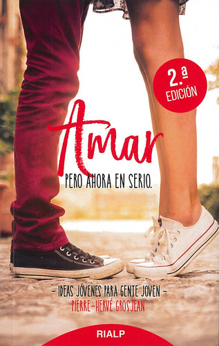 Amar, Pero Ahora En Serio, De Glosjean, Pierre-hervé. Editorial Ediciones Rialp, S.a., Tapa Blanda En Español