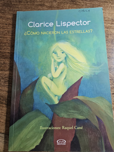 ¿cómo Nacieron Las Estrellas? Clarice Lispector Excelente 