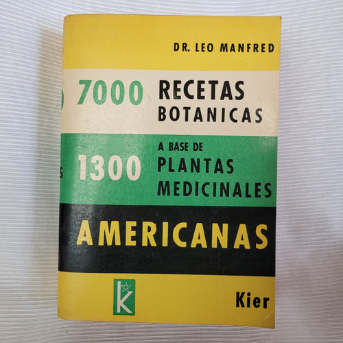 7000 Recetas Botanicas Plantas Medicinales Americ L Manfred 