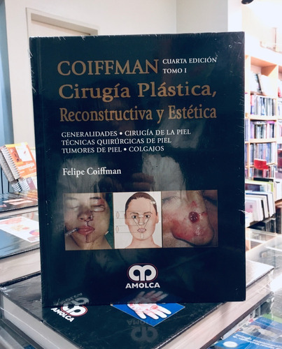 Coiffman Cirugía Plástica Reconstructiva  Estétic Tomo 1 4ed