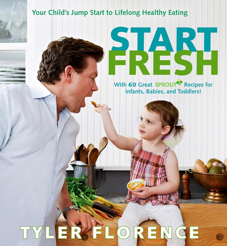 Libro: Start Fresh: Your Childs Jump Start To Lifelong Healt