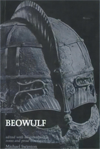 Beowulf : Revised Edition, De Michael Swanton. Editorial Manchester University Press, Tapa Blanda En Inglés