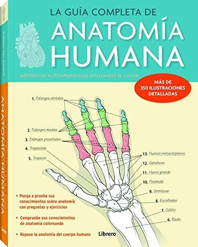 Guia Completa De Anatomia, De Ashwell Ken Profesor. Editora Librero, Capa Mole Em Espanhol, 9999