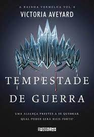 Tempestade De Guerra - A Rainha Vermelha Vol 4