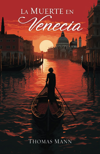 Libro: La Muerte En Venecia (spanish Edition)