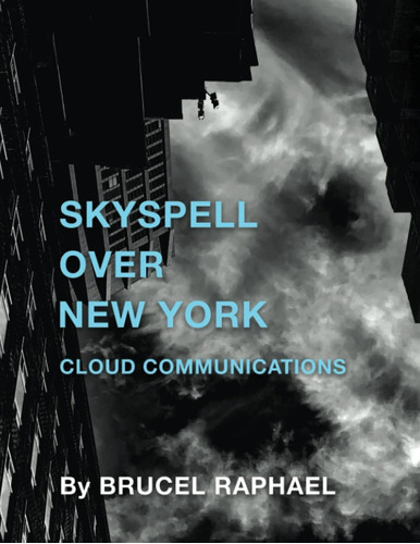 Libro: En Ingles Skyspell Over New York Cloud Communication