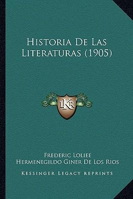 Libro Historia De Las Literaturas (1905) - Frederic Loliee