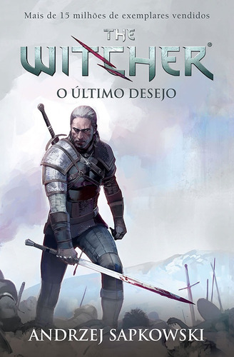Livro: Coleção The Witcher - O Último Desejo - Volume 1 