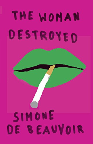 Book : The Woman Destroyed - De Beauvoir, Simone