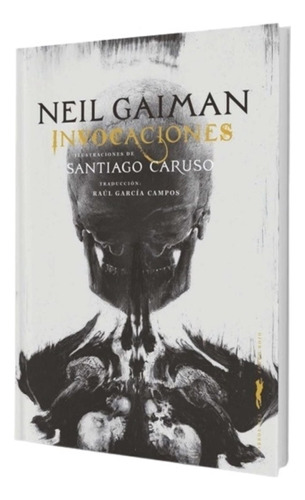 Invocaciones - Neil Gaiman - Santiago Caruso