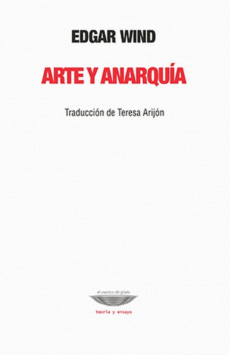 Arte Y Anarquía / Wind, Edgar