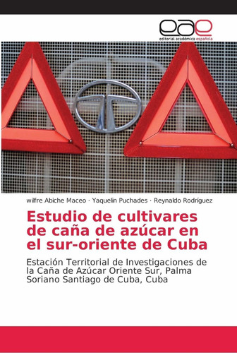 Libro Estudio De Cultivares De Caña De Azúcar En El Sur Lcm4