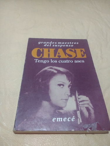 Tengo Los Cuatro Ases James Hadley Chase Emecé 1992