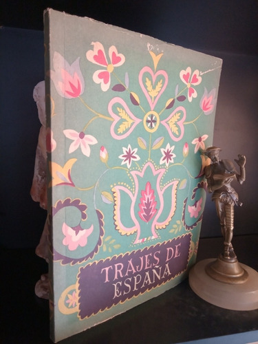 Trajes De España. Colección M. E. Duarte De Perón. Mnad 1948