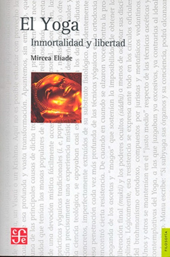 El Yoga Inmortalidad Y Libertad - Mircea Eliade - Fce Libro 