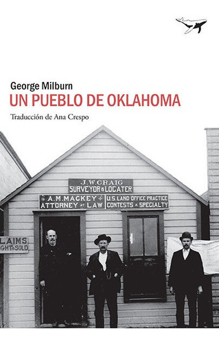 Un Pueblo De Oklahoma, De Milburn, George. Editorial Sajalín Editores, Tapa Blanda En Español