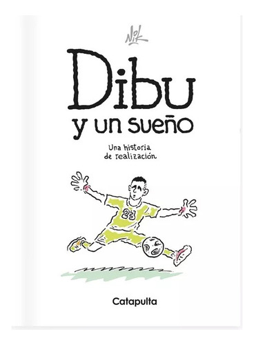 Dibu Y Un Sueño - Nik - Libro Nuevo Infantil Tapa Dura
