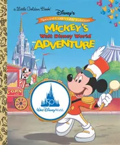 Comprar Libro Mickey's Walt Disney World Adventure (disney Classi...