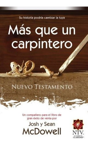 Nuevo Testamento Mas Que Un Carpintero-ntv