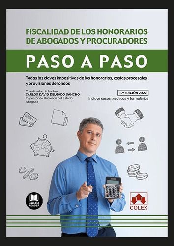 Fiscalidad De Los Honorarios De Abogados Y Procuradores. Paso A Paso, De Departamento De Documentacion De Iberley. Editorial Colex, Tapa Blanda En Español