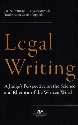 Libro Legal Writing: A Judge's Perspective On The Science...