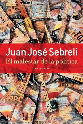 Libro Malestar De La Politica, El - Sebreli, Juan Jose