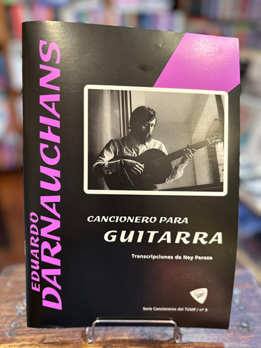Cancionero Para Guitarra De Eduardo Darnauchans